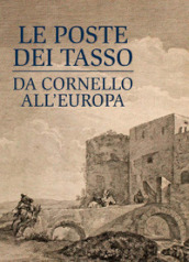 Le poste dei Tasso da Cornello all