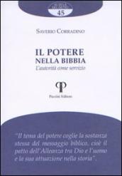 Il potere nella Bibbia. L autorità nella Bibbia