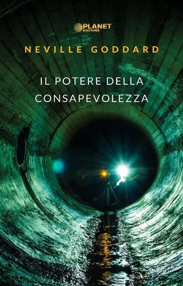 Il potere della consapevolezza (tradotto) - Neville Goddard