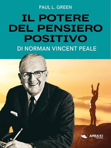 Il potere del pensiero positivo - Paul L. Green