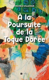 À la poursuite de la toque dorée