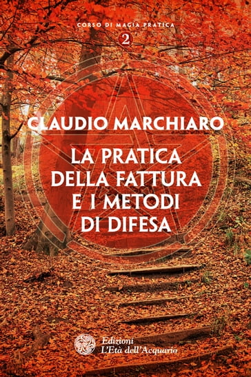 La pratica della fattura e i metodi di difesa - Claudio Marchiaro