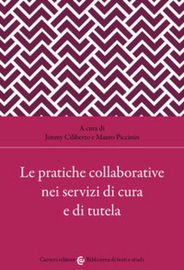 Le pratiche collaborative nei servizi di cura e di tutela