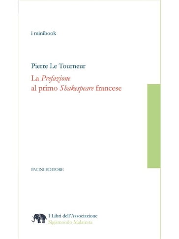 La prefazione al primo Shakespeare francese - Pierre Le Tourneur - Vincenzo De Santis