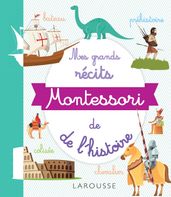 Ma première encyclopédie Montessori de l histoire du monde