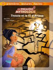 Ma première mythologie - Thésée et le fil d Arianne adapté dès 6 ans