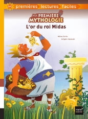 Ma première mythologie - L or du roi Midas adapté dès 6 ans