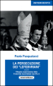 La presecuzione dei «lefebvriani» ovvero l illegale soppressione della fraternità sacerdotale san Pio X