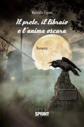 Il prete, il libraio e l anima oscura