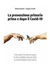 La prevenzione primaria prima o dopo il Covid-19