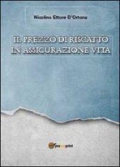 Il prezzo di riscatto in assicurazione vita