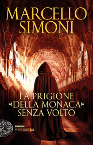 La prigione della monaca senza volto - Marcello Simoni