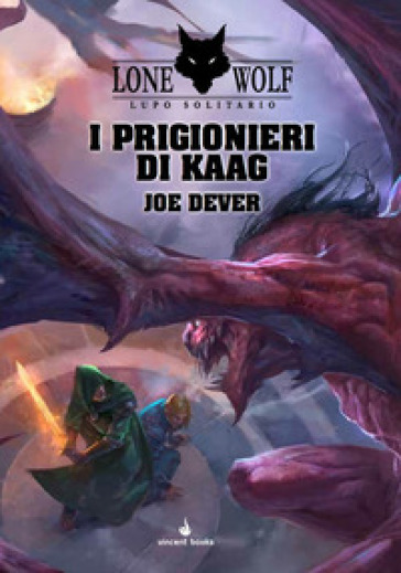 I prigionieri di Kaag. Lupo Solitario - Joe Dever