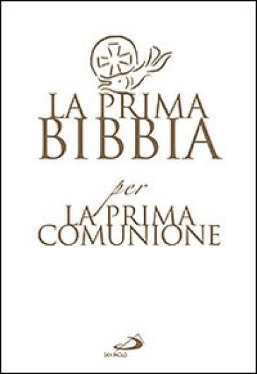 La prima Bibbia per la prima comunione