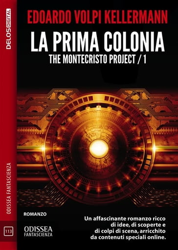 La prima colonia - The Montecristo Project / 1 - Edoardo Volpi Kellermann