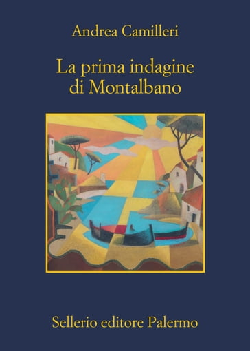 La prima indagine di Montalbano - Andrea Camilleri