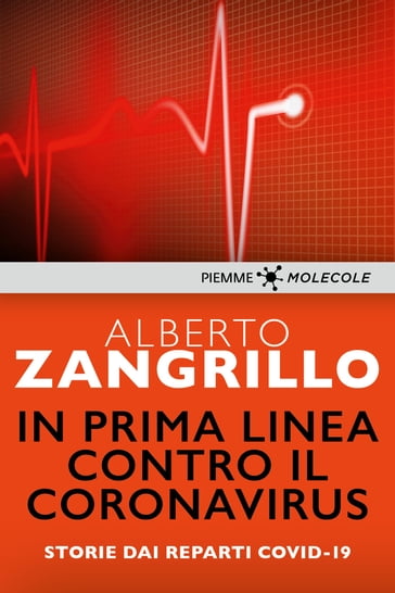 In prima linea contro il Coronavirus - Alberto Zangrillo