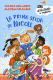 La prima sfida di Nicole. Nuova ediz.