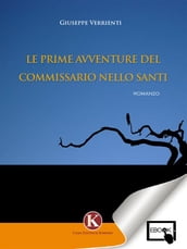 Le prime avventure del commissario Nello Santi