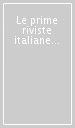 Le prime riviste italiane d avanguardia. Atti del Convegno di studi (Ascona, 1-2 dicembre 2003)