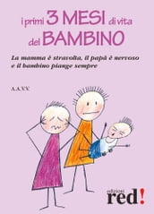 I primi 3 mesi di vita del bambino