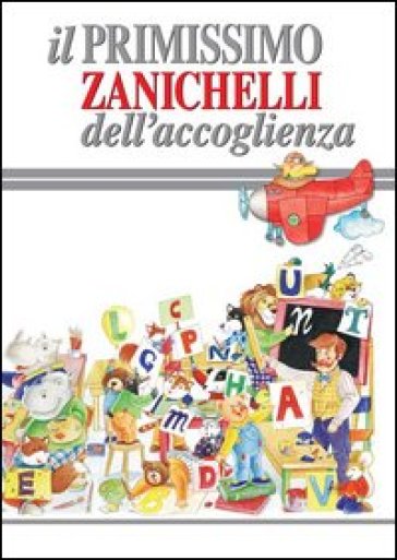 Il primissimo Zanichelli dell'accoglienza