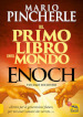 Il primo libro del mondo. Enoch. 2.