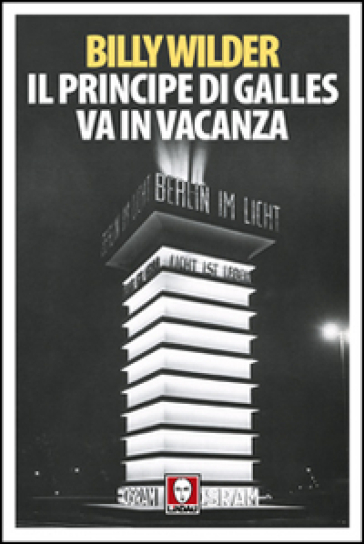 Il principe di Galles va in vacanza - Billy Wilder