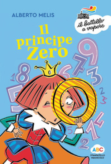 Il principe Zero. Ediz. a colori - Alberto Melis