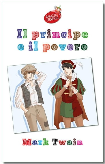 Il principe e il povero - testo completo - Twain Mark