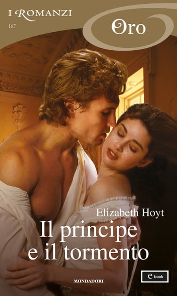 Il principe e il tormento (I Romanzi Oro) - Elizabeth Hoyt