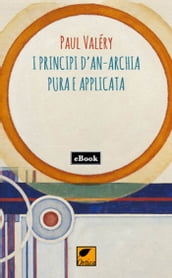 I principi d an-archia pura e applicata