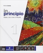 In principio. Per la Scuola media. Con e-book. Con espansione online. 1.