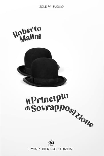 Il principio di sovrapposizione - Roberto Malini