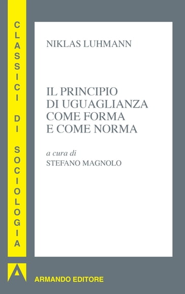 Il principio di uguaglianza come forma e come norma - Niklas Luhmann