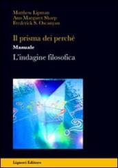 Il prisma dei perché. Manuale. L