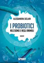 I probiotici nell uomo e negli animali