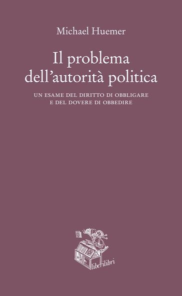 Il problema dell'autorità politica - Michael Huemer