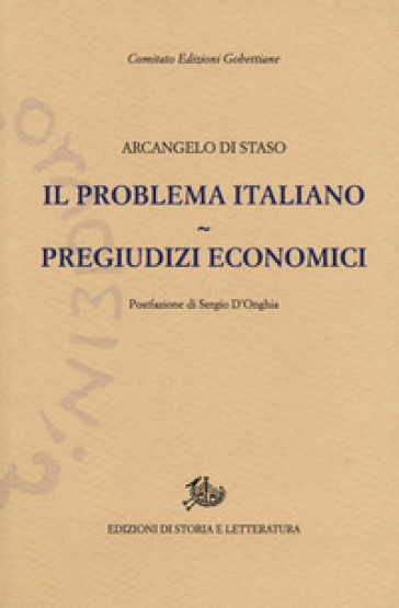 Il problema italiano-Pregiudizi economici - Arcangelo Di Staso