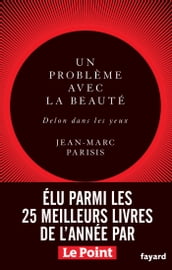 Un problème avec la beauté, Delon dans les yeux