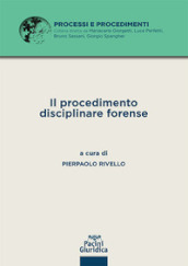 Il procedimento disciplinare forense