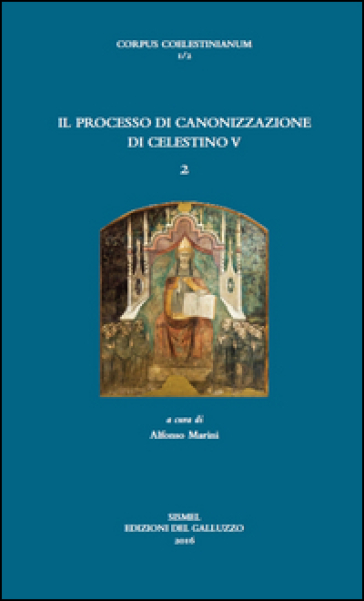 Il processo di canonizzazione di Celestino. 2.