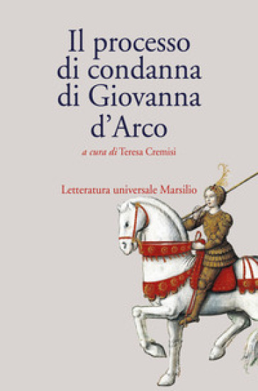 Il processo di condanna di Giovanna d'Arco