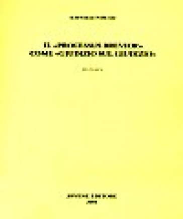 Il processus brevior come giudizio sul giudizio - Raffaele Pascali