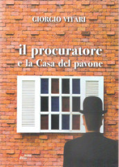 Il procuratore e la Casa del pavone