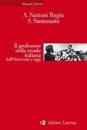 Il professore nella scuola italiana dall Ottocento a oggi