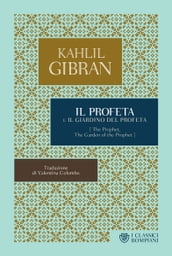 Il profeta. Il giardino del profeta