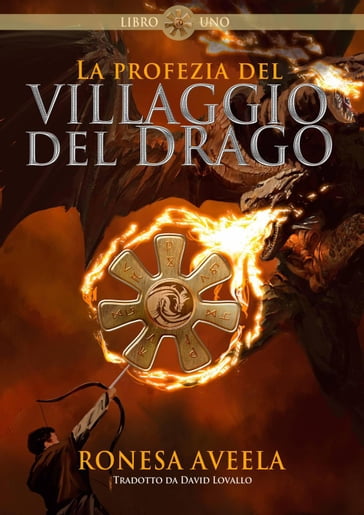 La profezia del Villaggio del Drago - Ronesa Aveela