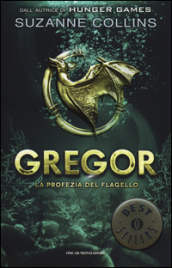 La profezia del flagello. Gregor. 2.