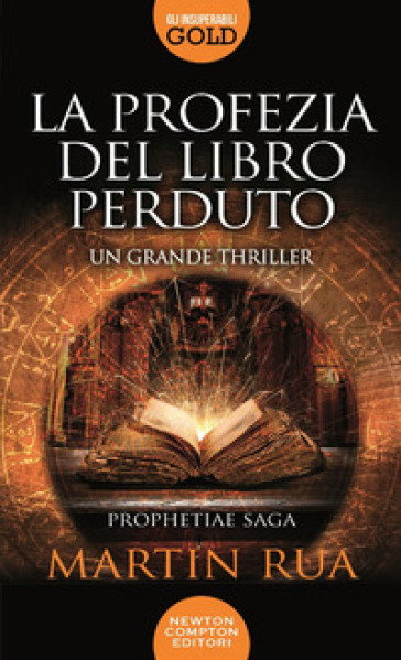 La profezia del libro perduto. Prophetiae saga - Martin Rua